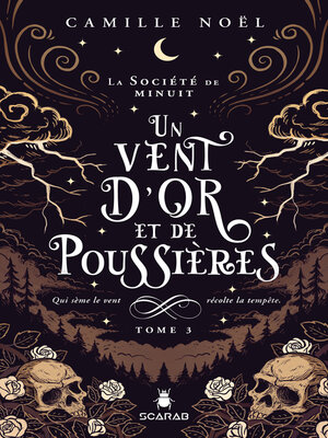 cover image of La société de minuit, t3--Un vent d'or et de poussières